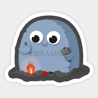 Dreams R.I.P. Sticker